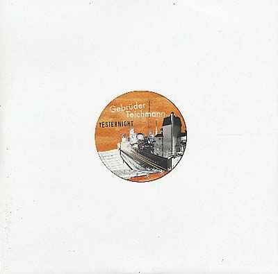 GEBRUDER TEICHMANN - Yesternight [Vinyl]