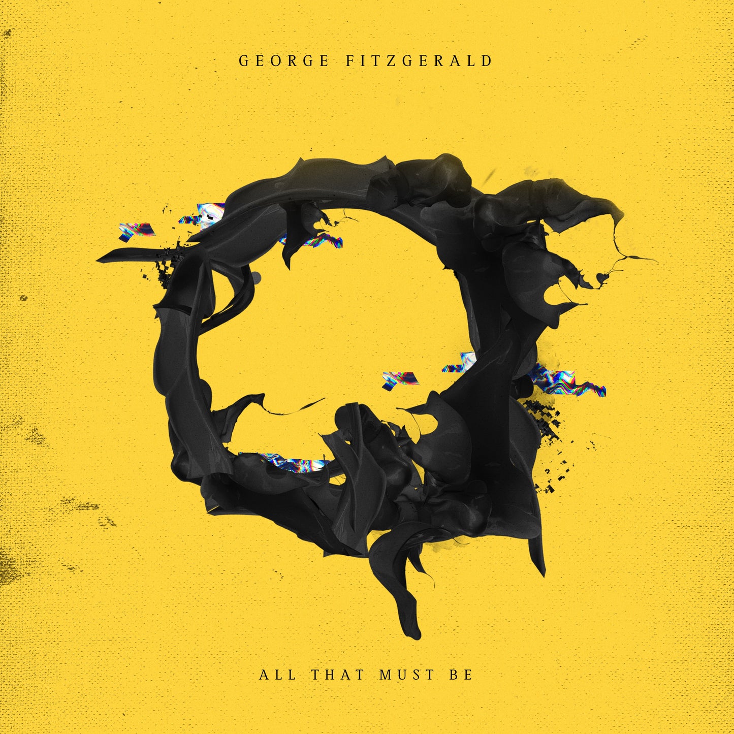 All That Must Be [Vinyl]
