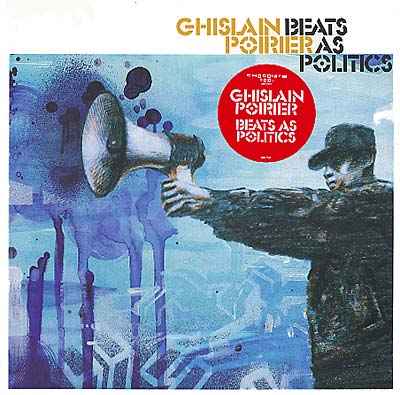 Ghislain Poirier - Beats As Politics [Vinyl]