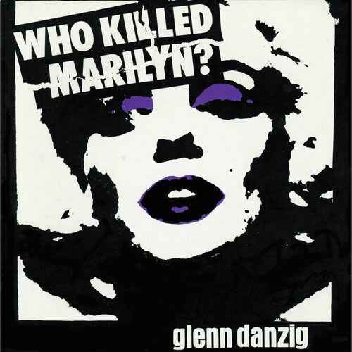 Glenn Danzig - Who Killed Marilyn? (Colored Vinyl, Purple, Reissue) [Vinyl]