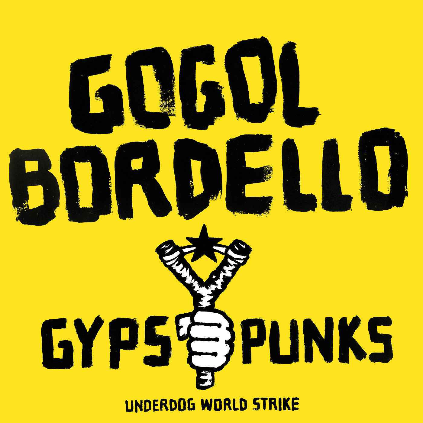 PRE-ORDER GOGOL BORDELLO - Gypsy Punks Underdog World Strike (Frosted Shadow Vinyl) [Vinyl]