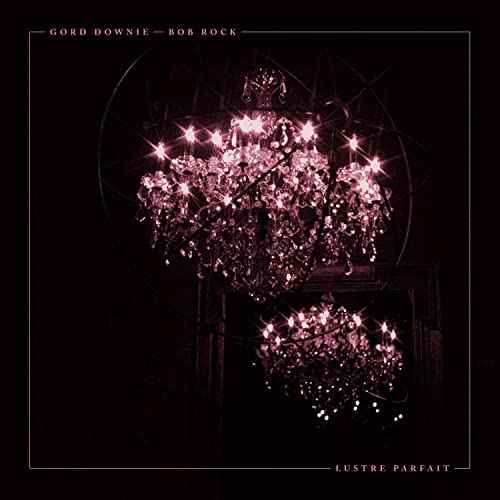 Gord Downie/Bob Rock - Lustre Parfait [2 LP] [Vinyl]