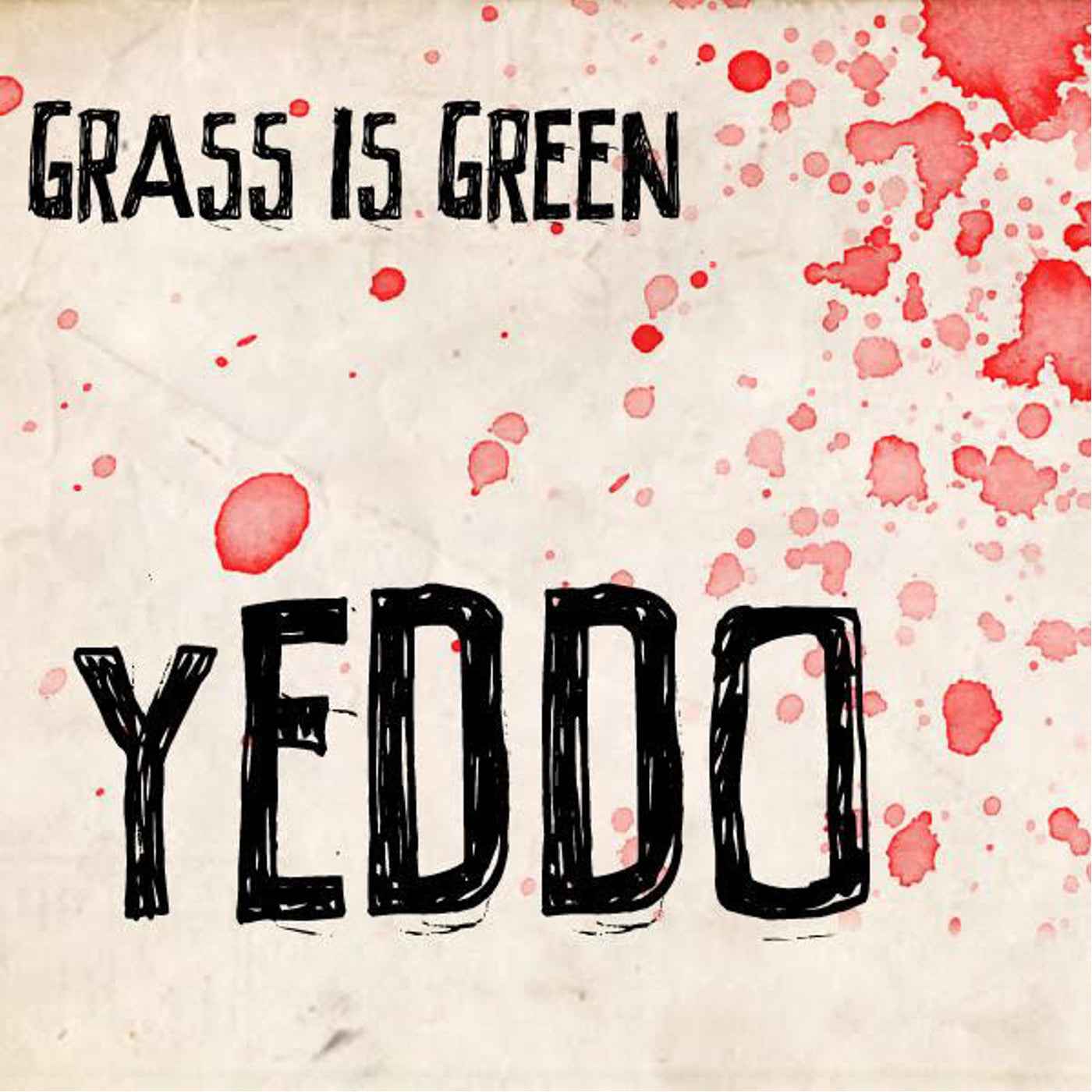 Yeddo (Pink With Red Splatter Vinyl) [Vinyl]