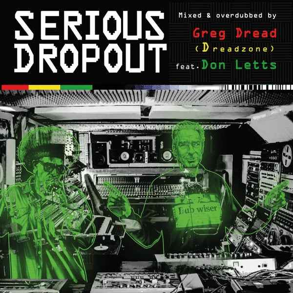Greg Dread/Don Letts - Greg Dread (Dreadzone)/Don Letts Presents: Serious Dropout [CD] [CD]