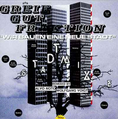 GREIE GUT FRAKTION - Stadt Mixe [Vinyl]