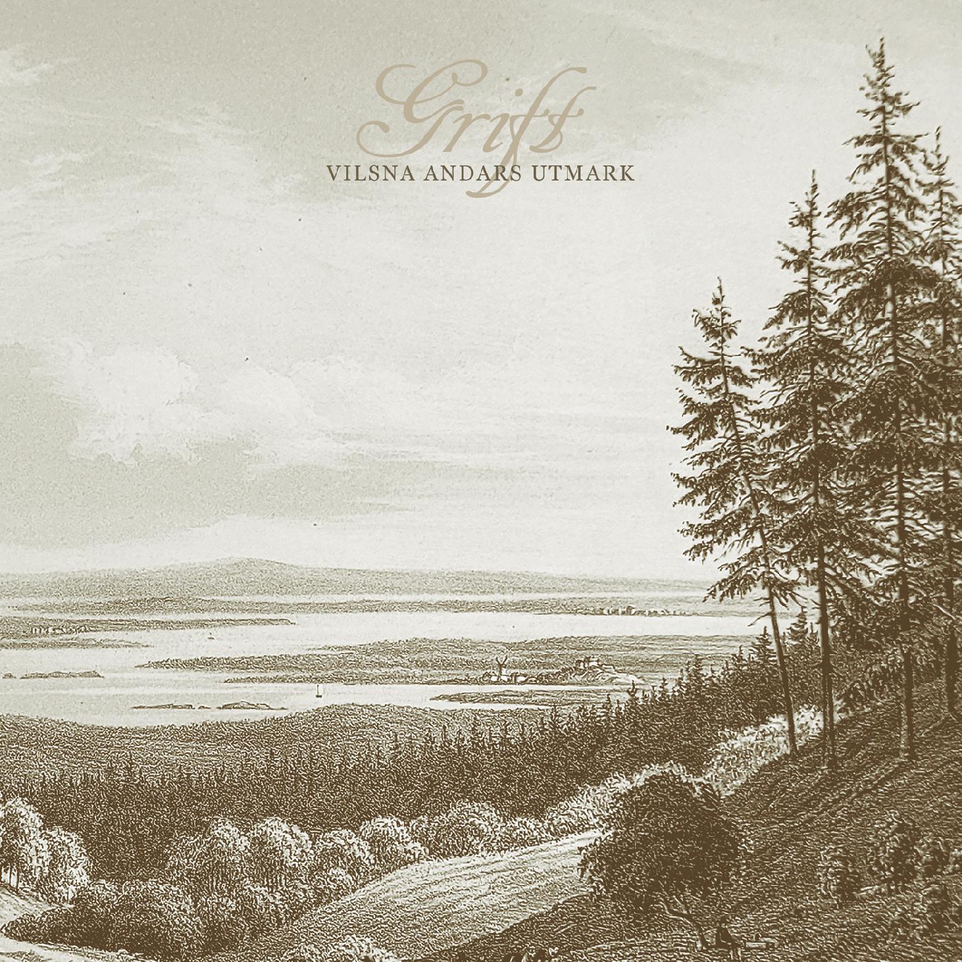Grift - Vilsna andars utmark [Vinyl]