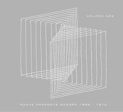 Nuove Proposte Sonore 1965-1972 [CD]