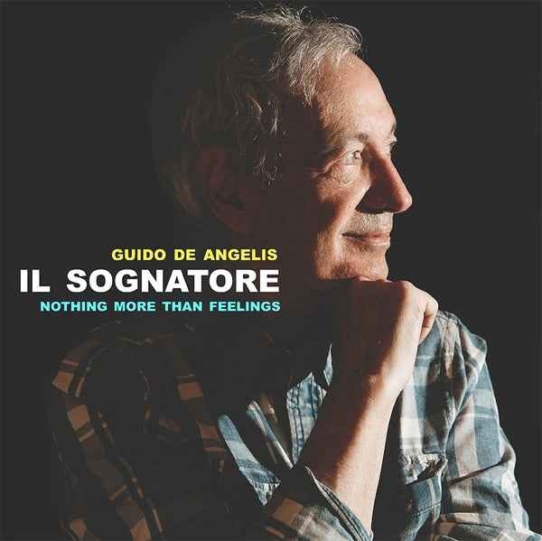 Il Sognatore: Nothing More Than Feelings [Vinyl]