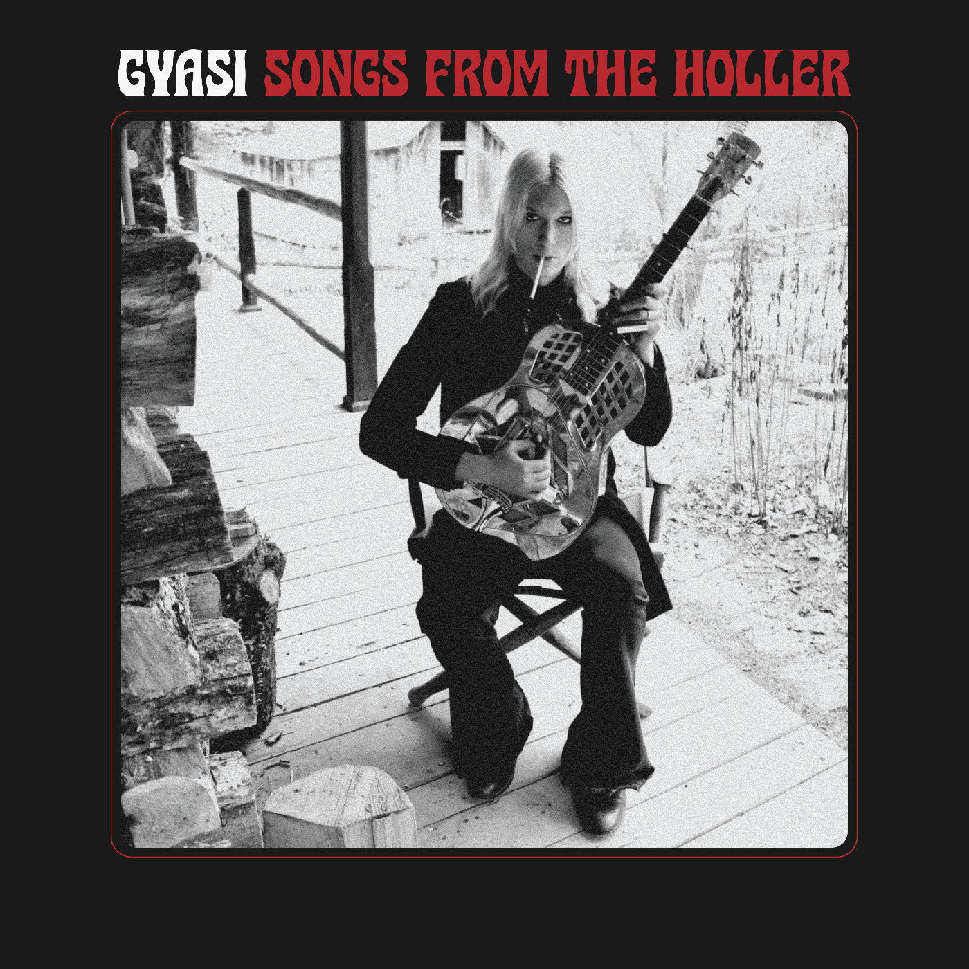 PRE-ORDER Gyasi - Songs From The Holler [Vinyl]
