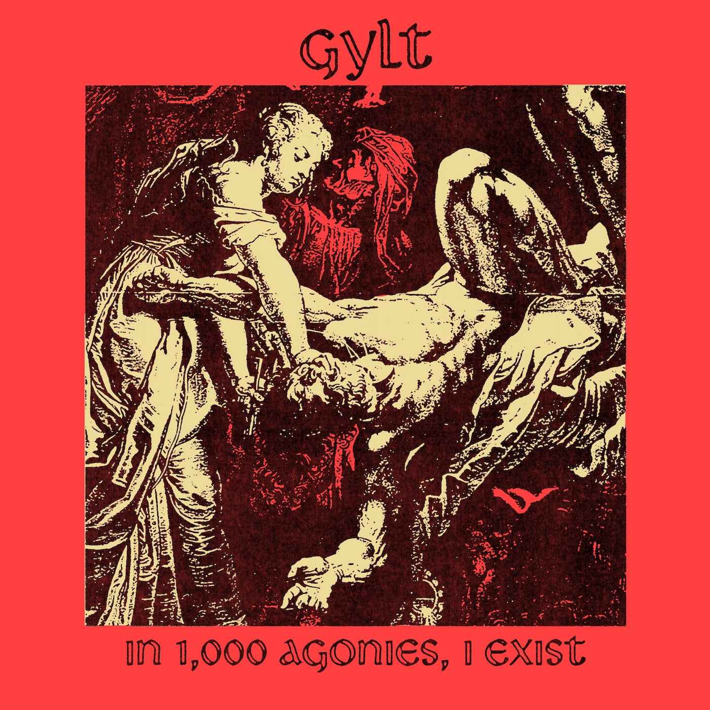 Gylt - In 1000 Agonies, I Exist (Transparent Red W/ Black Splatter Vinyl) [Vinyl]
