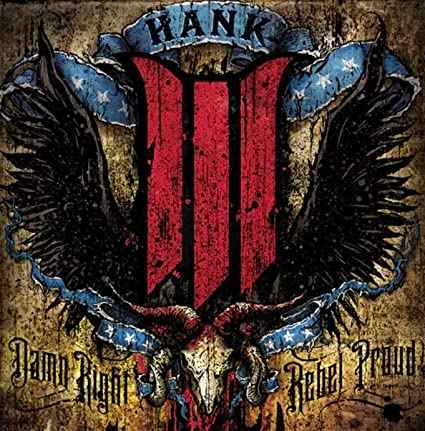 Hank III - Damn Right Rebel, Rebel Proud (Translucent Blue Vinyl) (2 Lp's) [Vinyl]