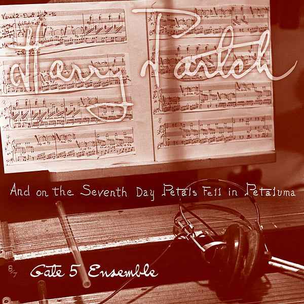 HARRY PARTCH - And On The Seventh Day Petals Fell In Petaluma [Vinyl]