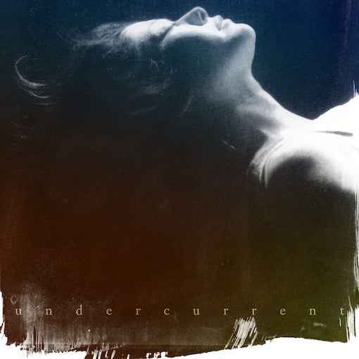 Undercurrent [Vinyl]