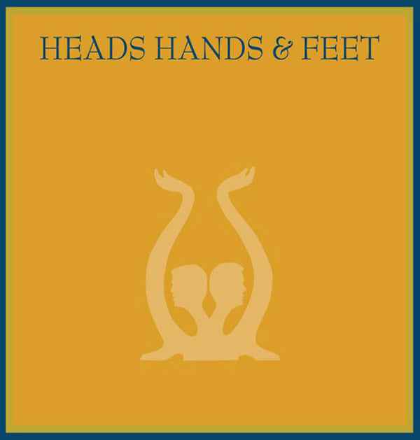 HEADS HANDS & FEET - Heads Hands & Feet [Vinyl]