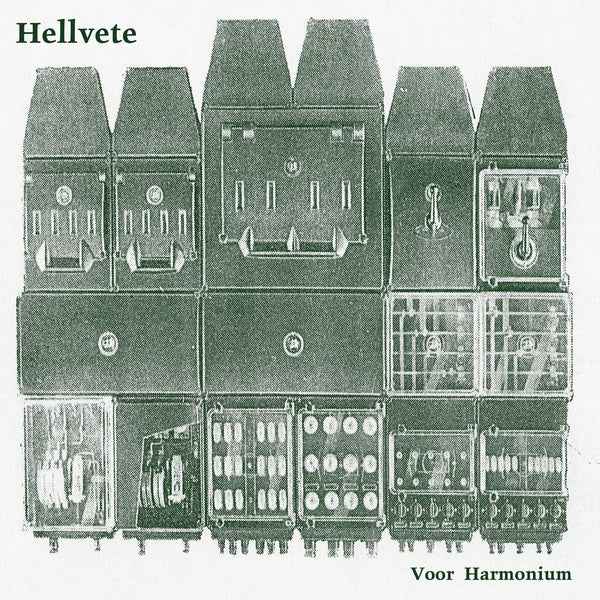 HELLVETTE - Muziek Voor Harmonium [Vinyl]