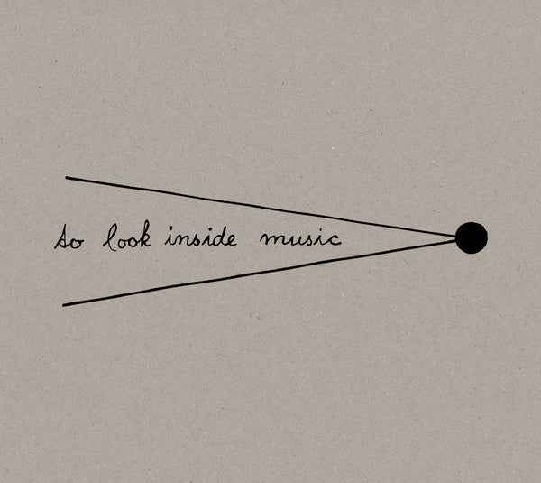 To Look Inside Music [CD]