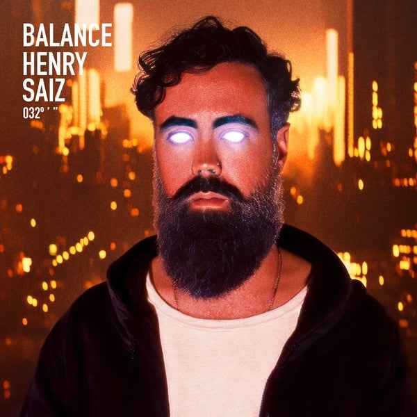 HENRY SAIZ - Balance 032 [Vinyl]