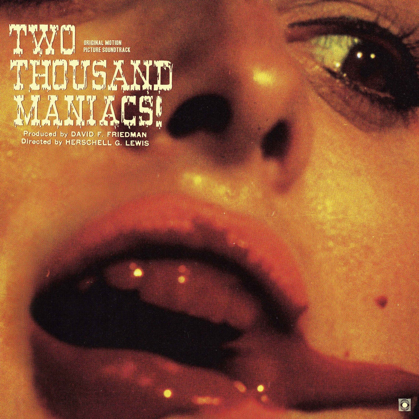 Two Thousand Maniacs! (Original Motion Picture Soundtrack) [Vinyl]