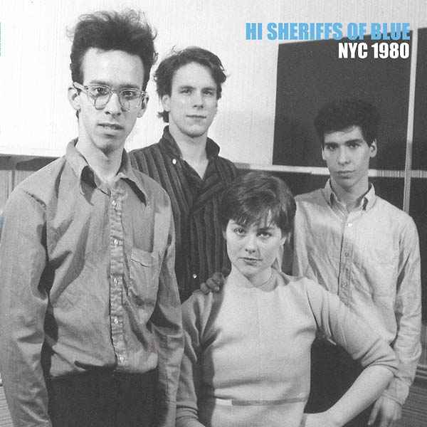HI SHERIFFS OF BLUE - NYC 1980 [Vinyl]