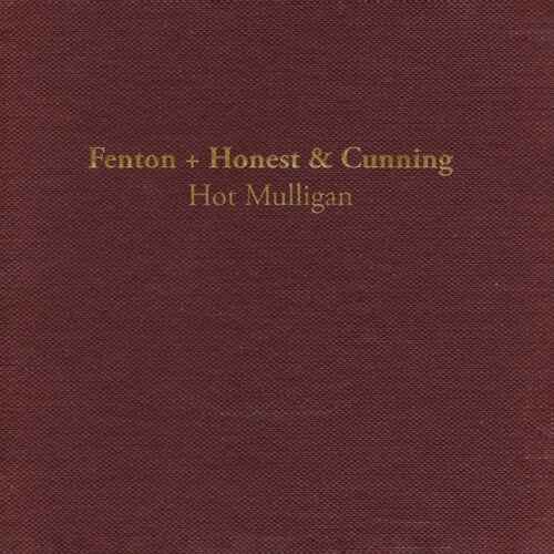 Hot Mulligan - Fenton + Honest & Cunning (Lava Colored Vinyl, Reissue) [Vinyl]
