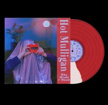 Hot Mulligan - Why Would I Watch (Indie Exclusive, Half Red / Half White Colored Vinyl, Reissue) [Vinyl]