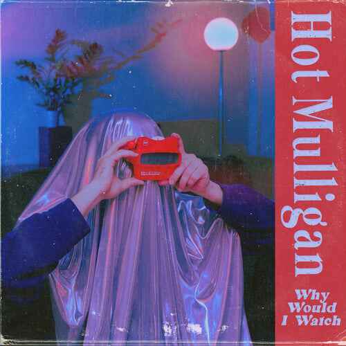 Hot Mulligan - Why Would I Watch (Indie Exclusive, Half Red / Half White Colored Vinyl, Reissue) [Vinyl]