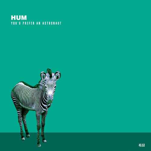 Hum - You'd Prefer An Astronaut [Vinyl]
