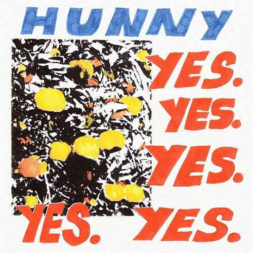 Hunny - Yes. Yes. Yes. Yes. Yes. [Vinyl]