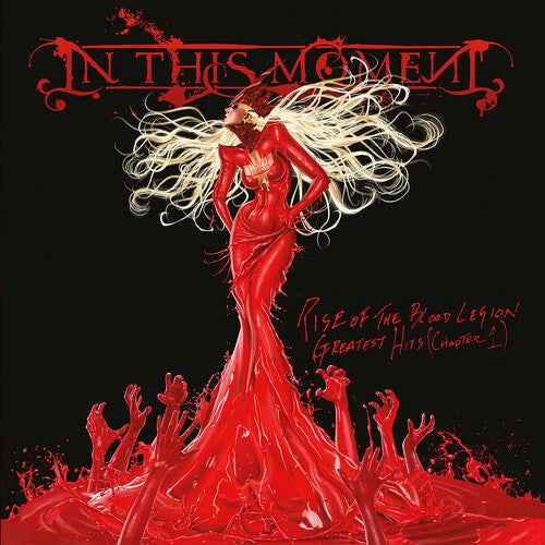 In This Moment - Rise of the Blood Legion: Greatest Hits Chapter 1 (Limited Edition, Collector's Edition) [CD]