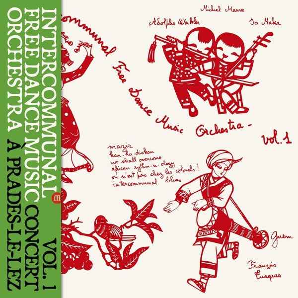 INTERCOMMUNAL FREE DANCE MUSIC ORCHESTRA - Concert A Prades Le Lez Vol. 1 [LP] [Vinyl]