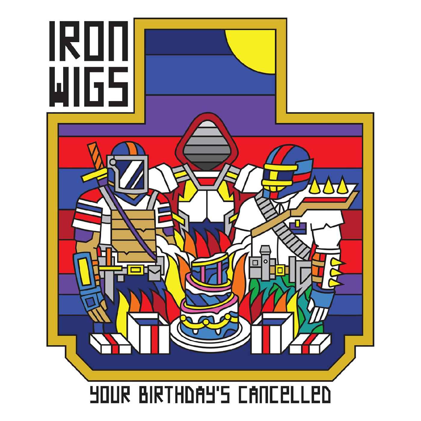 Iron Wigs - Your Birthday's Cancelled ("GRIMACE & SUNSHINE" VINYL) [Vinyl]