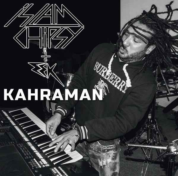 ISLAM CHIPSY & EEK - Kahraman [Vinyl]