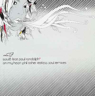 ISOUL8 FT. PAUL RANDOLPH - On My Heart (Phil Asher Restless Soul Remixes) [Vinyl]
