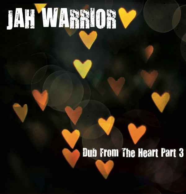 JAH WARRIOR - Dub from the Heart Part 3 [Vinyl]