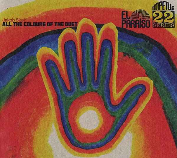 All The Colours Of The Dust [CD]