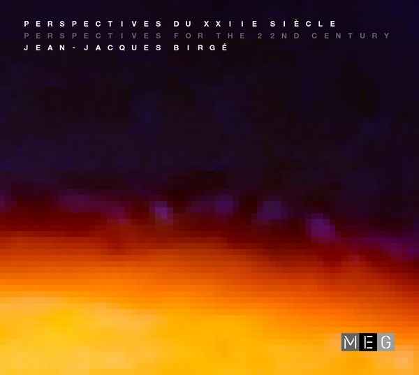 Perspectives for the 22nd Century [CD]