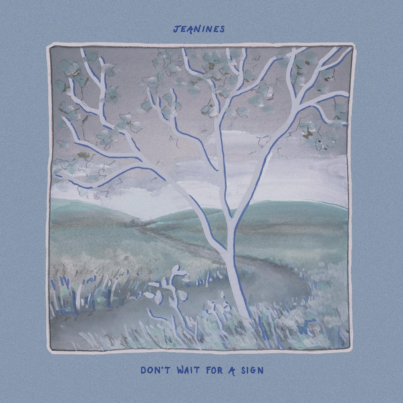 Don't Wait For A Sign (LIGHT BLUE VINYL) [Vinyl]