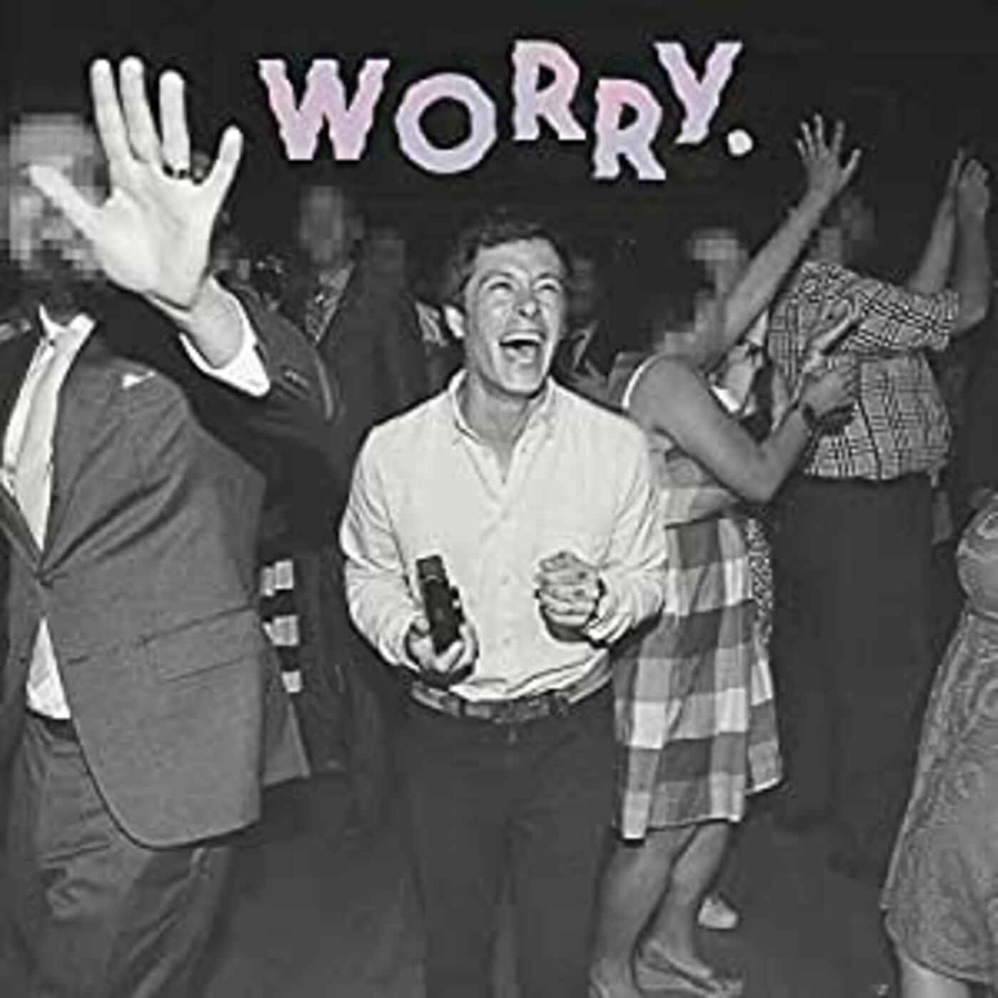 Worry. [CD]