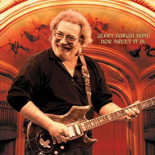 Jerry Garcia - How Sweet It Is: Live At Warfield Theatre, San Fra (RSD 4.22.23) [Vinyl]