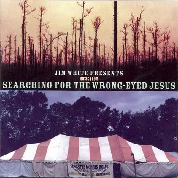 Presents Music from Searching for a Wrong Eyed Je [CD]