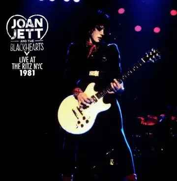 Joan & The Blackhearts Jett - Live At The Ritz NYC 1981 (RSD 4.18.26) [Vinyl]