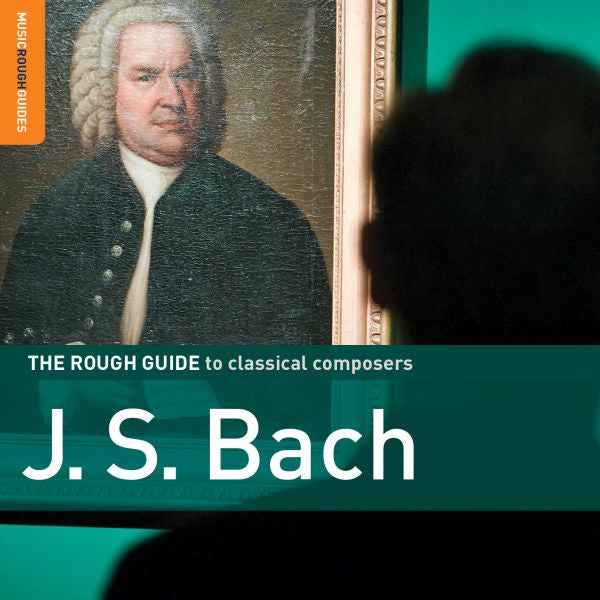 Rough Guide To Classical Composers: J.S. Bach [CD]