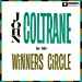 John Coltrane - In The Winner's Circle (2023 Reissue) [Vinyl]