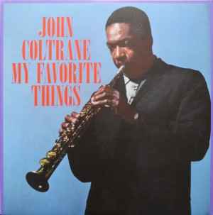John Coltrane - My Favorite Things (180G) [Import] [Blue Vinyl] [Vinyl]