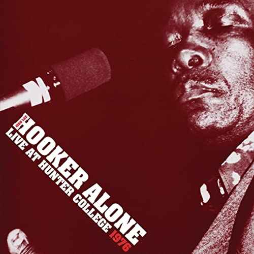 John Lee Hooker - Alone: Live at Hunter College 1976 [Vinyl]
