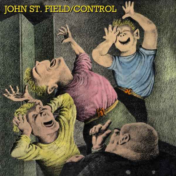 JOHN ST. FIELD - Control [Vinyl]