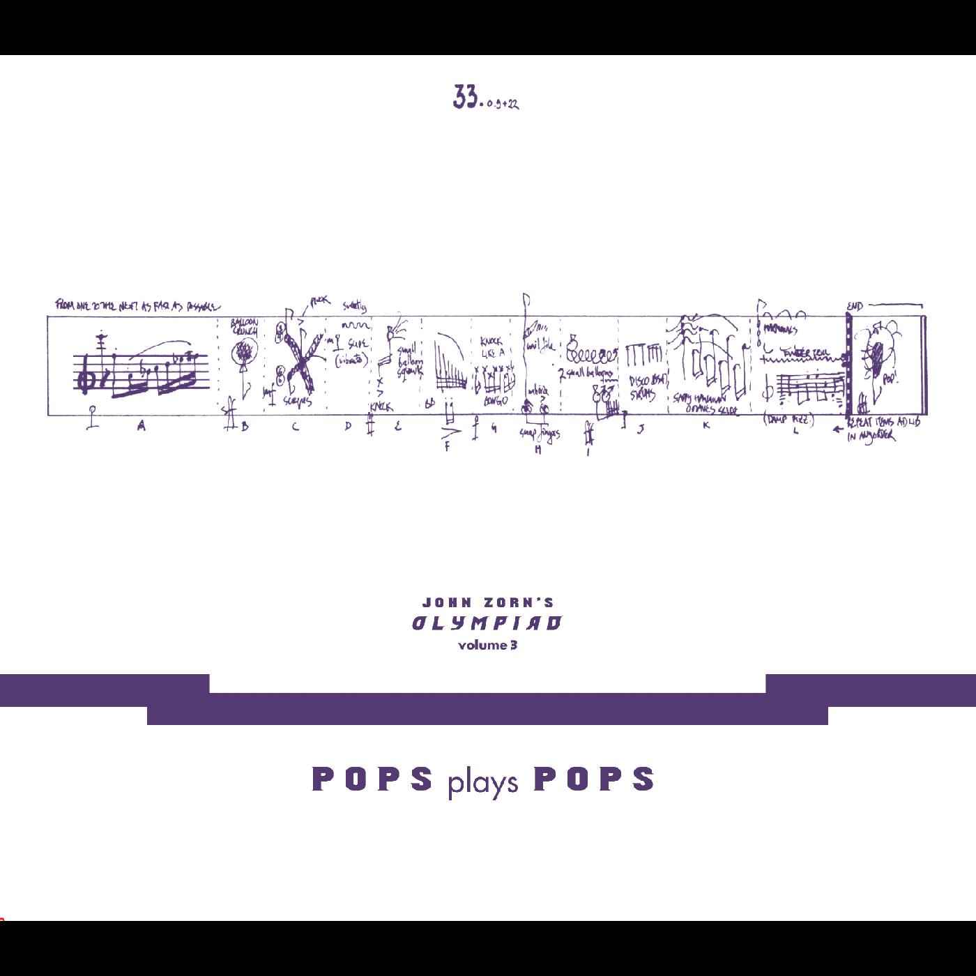 John Zorn‚Äôs Olympiad Vol. 3 - Pops Plays Pops - Eugene Chadbourne Plays The Book Of Heads [CD]