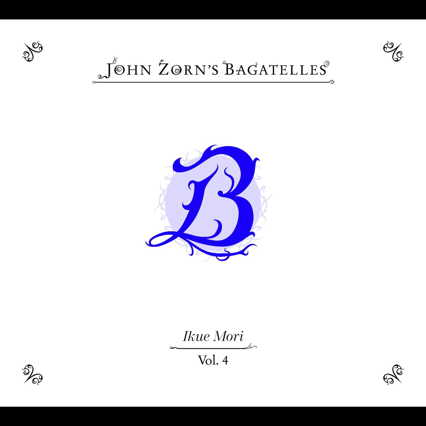 The Bagatelles Vol. 4‚ Ikue Mori [CD]