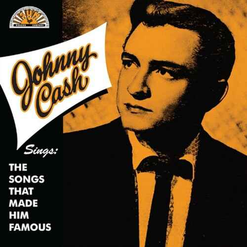 Johnny Cash - Sings the Songs That Made Him Famous (Remastered) [CD]