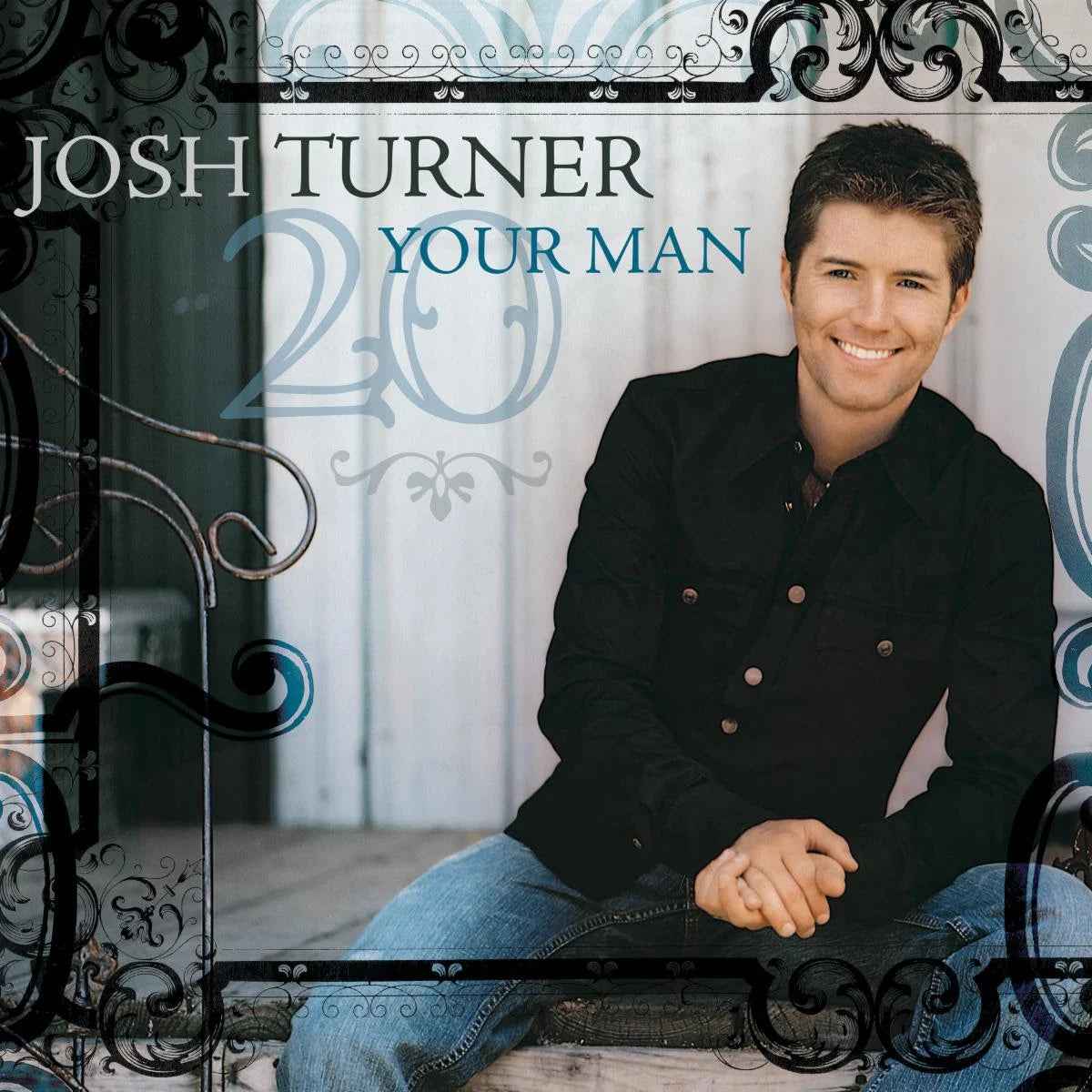 Josh Turner - Your Man (20Th Anniversary) [CD]